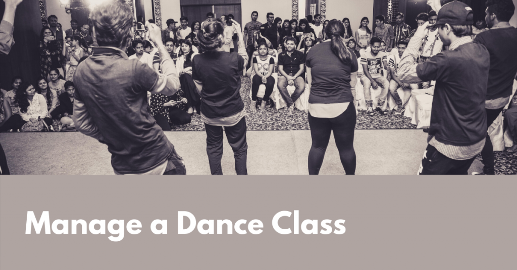 How to Organise and Manage a Dance class?